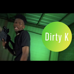 Dirty K (Kodak Remix)