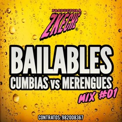 Prod. Zkeche - Bailables Mix #01 (Cumbias Vs. Merengues)