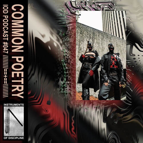 IOD PODCAST #047 // COMMON POETRY