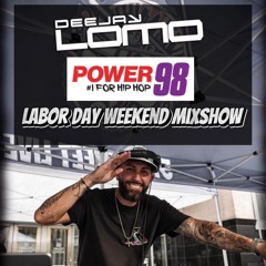 Deejay Lomo - Power 98 Labor Day Mix 2024