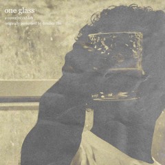 One Glass (Cover)