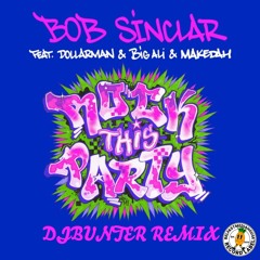 DJBUNTER - Rock This Party (BMHRD002)