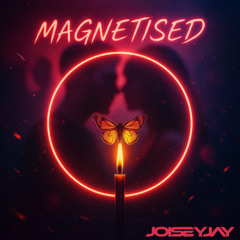 Magnetised