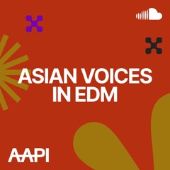 Asian Voices in EDM: Elevate