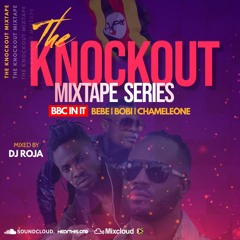 7 STAR DJ ROJA KNOCKOUT MIXTAPE SERIES ( BBC IN IT)