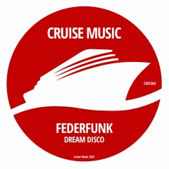 FederFunk - Dream Disco (Radio Edit) [CMS366]