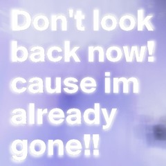 Gone w/ nights, known, glo1 (odece)