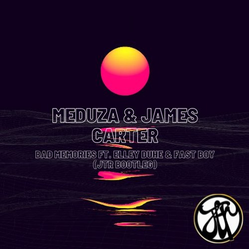 Bad Memories Lyrics - Meduza, James Carter - Only on JioSaavn