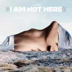 王一博- 我在 I AM NOT HERE .mp3