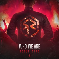 Rogue Zero - Who We Are
