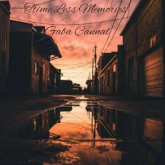 Gaba Cannal - Time Less Memories (Main Mix)