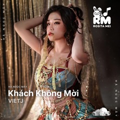 Khách Không Mời - VietJ