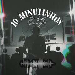 10 MINUTINHOS DE BEAT SÉRIEGOLD PARTE 14 ((DJ MT DO PALÁCIO)) PIQUE DO DJ FL