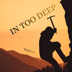 In Too Deep
