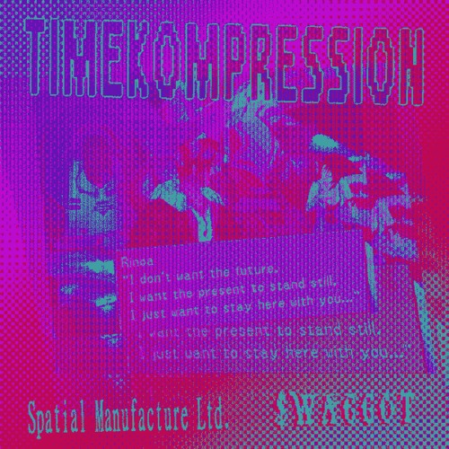 $WAGGOT X Ｓｐａｔｉａｌ Ｍａｎｕｆａｃｔｕｒｅ Ｌｔｄ. - TIMEKOMPRESSION MIX