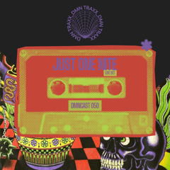 DMNCAST 050 - Just One Nite (Live Set)
