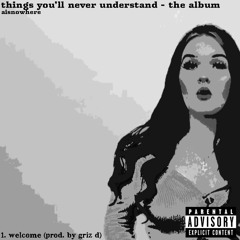 things you’ll never understand - the album