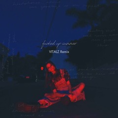 Rosie Darling - Fucked Up Summer (Vitalz Remix)