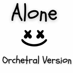 Alone - Marshmello (Orchestral Version)