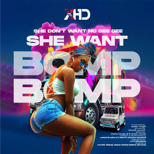 Latest & XHD - She Don't Want No Gee Gee feat Mawshall (AXA Soca 2025)