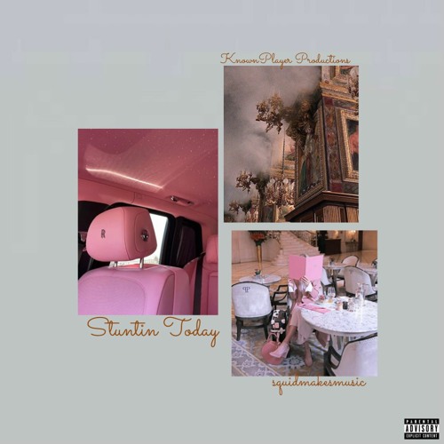 stuntin today(prod. ST!X)