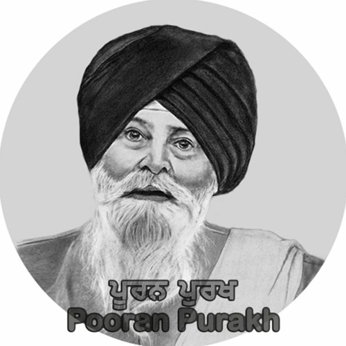 Katha Pooran Purakh (Part 7) - Giani Sant Singh Ji Maskeen