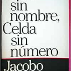 [GET] EPUB 🎯 Preso sin nombre, celda sin número (Spanish Edition) by Jacobo Timerma