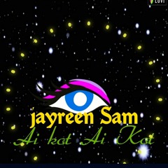 🎼Ai Kot2x By (Jayreen Sam)