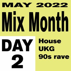 Mix Month May 2022 Day 2