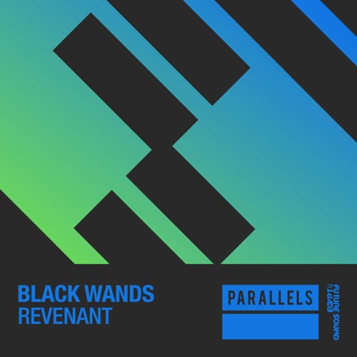 Black Wands - Revenant [FSOE Parallels]