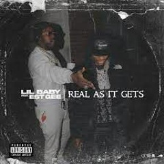 Re4l As It Gets by Lil Baby, EST gee, but with my beat