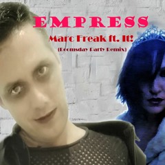 Empress-Marc Freak ft. It!