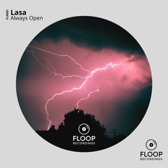 Lasa - Always Open (Original Mix)