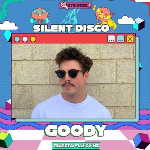Famous Last Words 22/23 (Silent Disco) - Goody