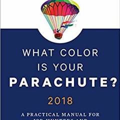 Audio Book What Color Is Your Parachute? 2018: A Practical Manual for Job-Hunters and Career-Ch