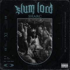 Sharc - Slumlord (prod. Pi'erre Bourne)