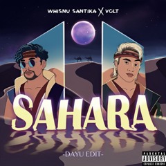 Whisnu Santika X Volt - Sahara (Dayu Booty Edit) (Extended)