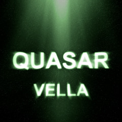 VELLA - QUASAR (FREE DOWNLOAD)