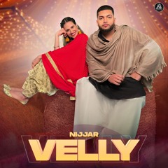 Velly (Feat. Deepak Dhillon)