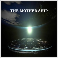 THE MOTHER SHIP  {electronic,techno}(Nonprofit)