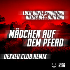Mädchen auf dem Pferd (DEXXED Club Remix)