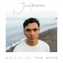 Weight Of The Wave