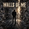 Walls of Me