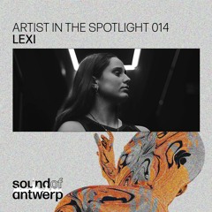 Artist in the Spotlight  014 - LEXI
