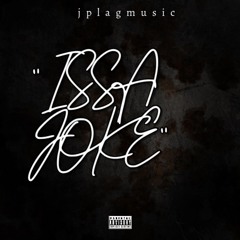 “ISSA JOKE ” *FREESTYLE* (prod.SPHYNX)