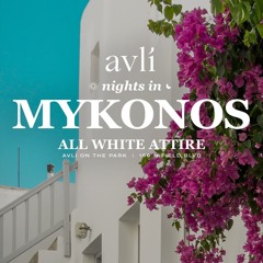 Afro House | Avli Nights In Mykonos Set May 2023