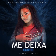 Yolanda Victor - Me Deixa Curtir