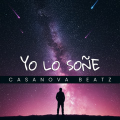 Yo Lo Soñe - Casanova Beatz Version