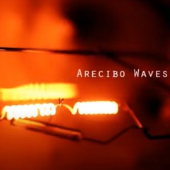 Arecibo Waves