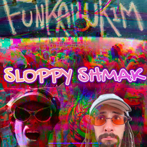 Sloppy Shmak At Fankabukim 11/1
